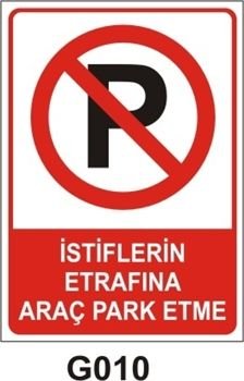 İstiflerin Etrafına Araç Park Etme 35x50 cm Sticker Etiket