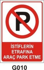 İstiflerin Etrafına Araç Park Etme 35x50 cm Sticker Etiket