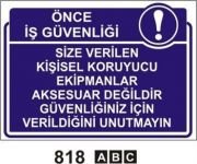 Size Verilen Koruyucu Ekipmanlar Aksesuar değildir Güvenliğiniz İçin Verildiğini Unutmayın