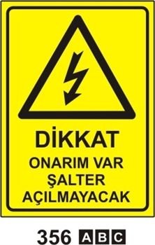 Dikkat Onarım Var Şalter Açılmayacak 35x50 cm Saç (Galvaniz) 0,50mm