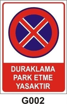 Duraklama ve Park Etmek Yasaktır 35x50 cm Sticker Etiket