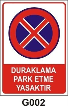 Duraklama ve Park Etmek Yasaktır 35x50 cm Sticker Etiket
