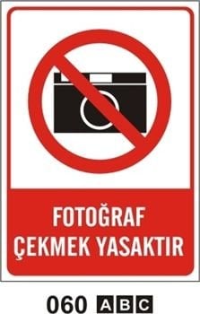 Fotoğraf Çekmek Yasaktır 25x35 cm Dekota (Forex) 3mm