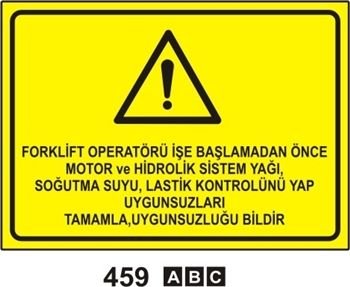 Forklift Operatörü İşe Başlamadan Önce 35x50 cm Sticker (Yapışkanlı) Etiket