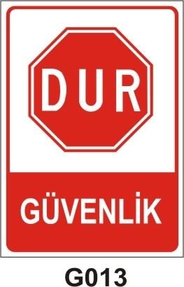 Dur Güvenlik 35x50 cm Sticker Etiket