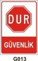 Dur Güvenlik 35x50 cm Sticker Etiket