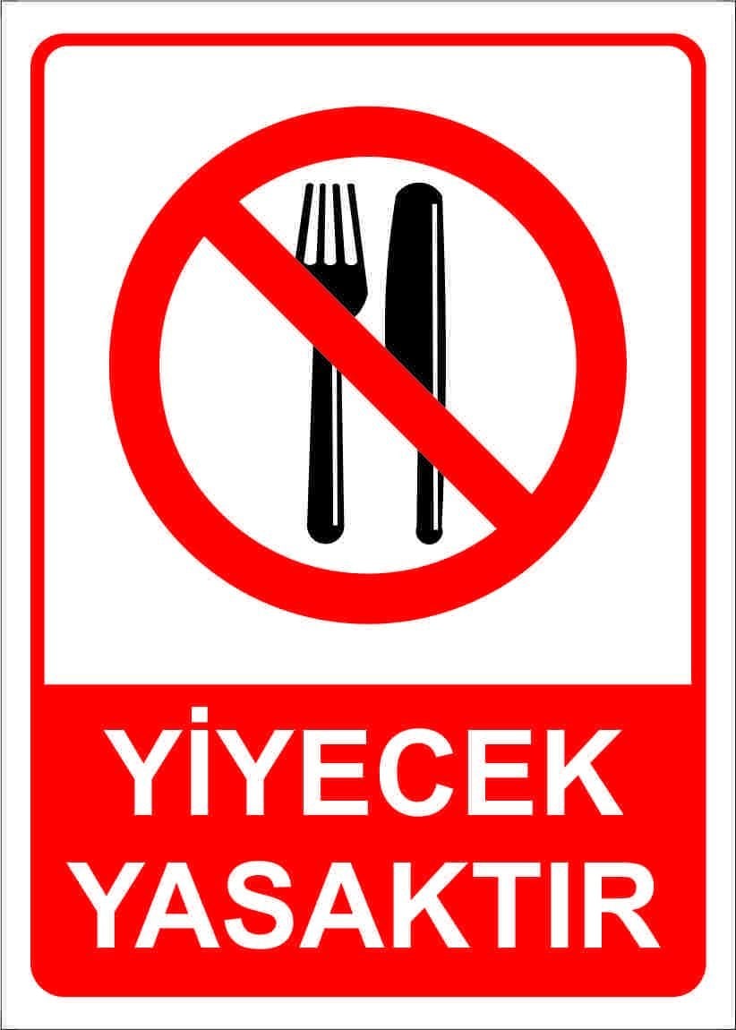 Yiyecek Yasaktır Levhası