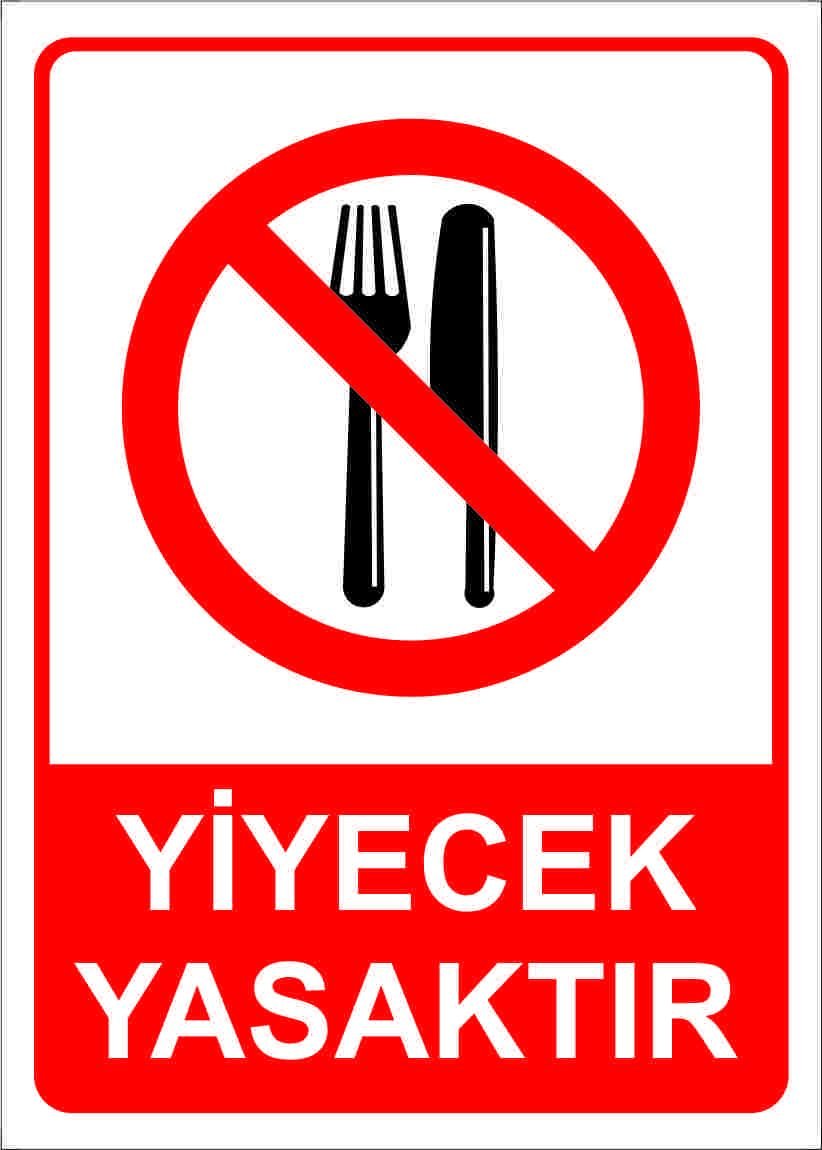Yiyecek Yasaktır Levhası