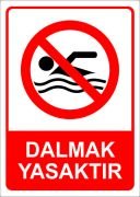 Dalmak Yasaktır