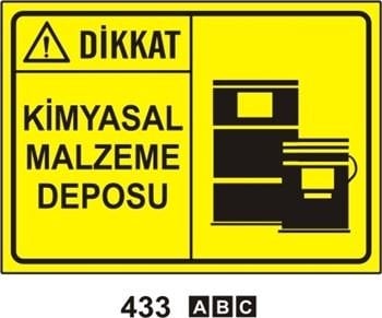 Dikkat Kimyasal Malzeme Deposu 25x35 cm Dekota (Forex) 3mm