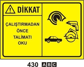 Dikkat Çalıştırmadan Önce Talimatı Oku 35x50 cm Sticker (Yapışkanlı) Etiket
