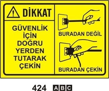 Dikkat Güvenlik İçin Doğru Yerden Tutarak Çekin 35x50 cm Sticker (Yapışkanlı) Etiket