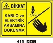 Dikkat Kablo ve Elektirik Aksamına Dokunma 35x50 cm Sticker (Yapışkanlı) Etiket