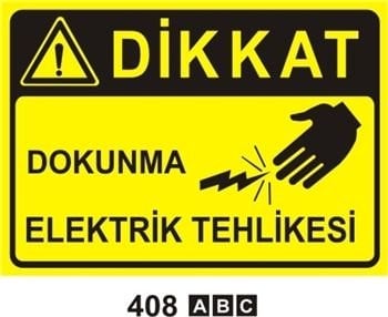 Dikkat Dokunma Elektrik Tehlikesi 35x50 cm Sticker (Yapışkanlı) Etiket