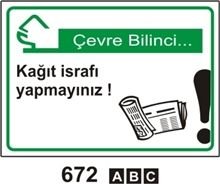 Kağıt İsrafı Yapmayınız 35x50 cm Sticker (Yapışkanlı) Etiket