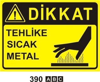 Tehlike Sıcak Metal 35x50 cm Sticker (Yapışkanlı) Etiket