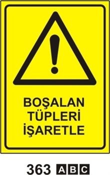 Boşalan Tüpleri İşaretle 50x70 cm Saç (Galvaniz) 0,50mm