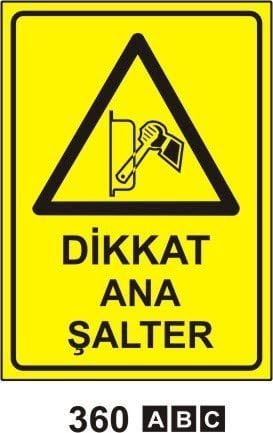 Dikkat Ana Şalter