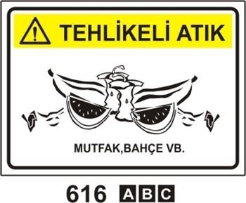 Tehlikeli Atık 25x35 cm PVC (Plastik) 0,50mm