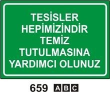 Tesisler Hepimizindir Temiz Tutulmasına Yardımcı Olunuz 35x50 cm Sticker (Yapışkanlı) Etiket