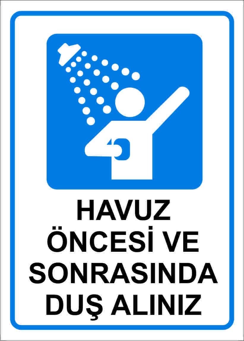 Havuz Öncesi ve Sonrasında Duş Alınız 35x50 cm PVC(Plastik) 0,50mm