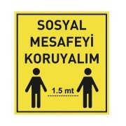 Sağlığımız için Sosyal Mesafeyi Koruyalım 25x35 cm Dekota (Forex) 3mm
