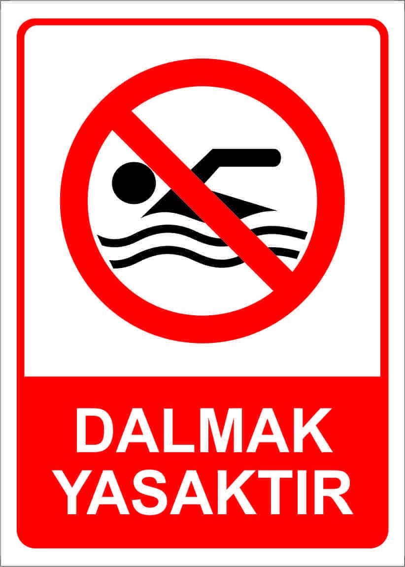 Dalmak Yasaktır 50x70 cm Dekota (Forex) 3mm