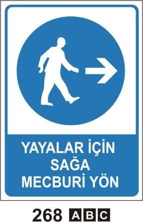 Yayalar İçin Sağa  Mecburi Yol
