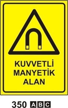 Kuvvetli Manyetik Alan 35x50 cm Sticker (Yapışkanlı) Etiket