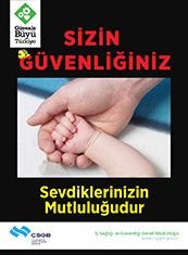 Sizin Güvenliğiniz Sevdiklerinizin Mutluluğudur 35X50 CM 3MM DEKOTA LEVHA
