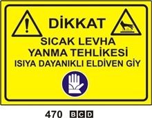 Dikkat Levha Sıcak Isıya Dayanıklı Eldiven Giy 35x50 cm Sticker (Yapışkanlı) Etiket