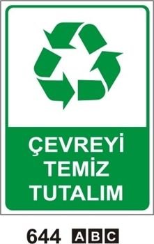 Çevreyi Temiz Tutun 25x35 cm Sticker (Yapışkanlı) Etiket