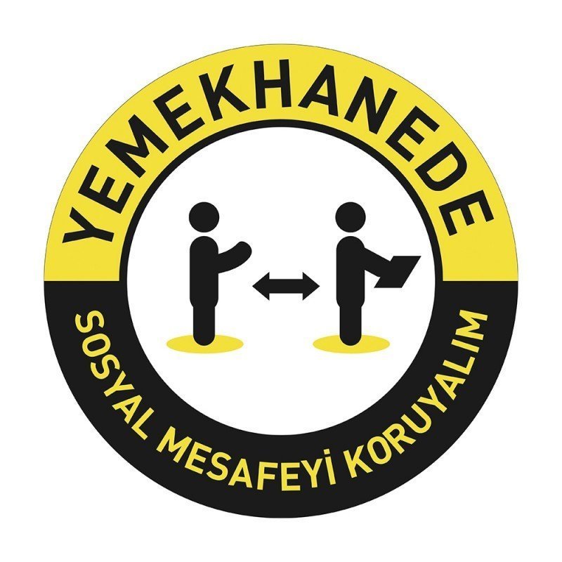 Yemekhane de Sosyal Mesafeyi Koruyalım 30 Cm Çap