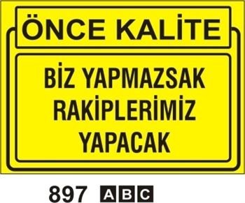 Önce Kalite 25x35 cm Sticker (Yapışkanlı) Etiket