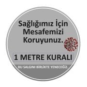 Sağlığımız için Mesafemizi Koruyunuz