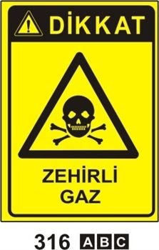 Dikkat Zehirli Gaz 35x50 cm Sticker (Yapışkanlı) Etiket
