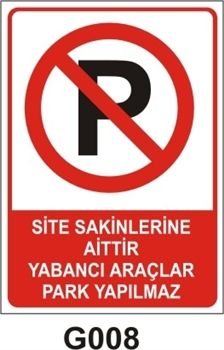 Site Sakinlerine Aittir Yabancı Araçlar Park Yapılmaz 35x50 cm Sticker Etiket