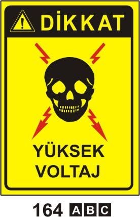 Dikkat Yüksek Voltaj