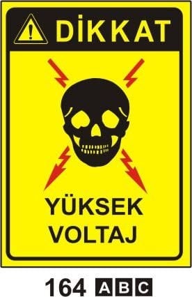 Dikkat Yüksek Voltaj