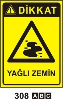 Dikkat Yağlı Zemin 35x50 cm Sticker (Yapışkanlı) Etiket