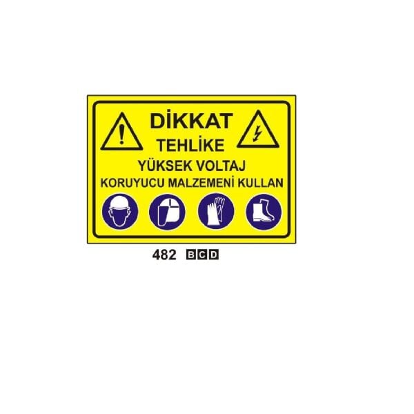 Dikkat Yüksek Voltaj Koruyucu Malzeme kullan