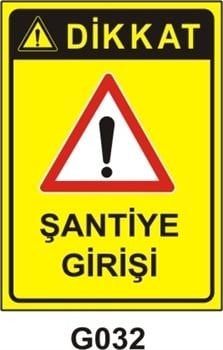 Şantiye Girişi 35x50 cm Sticker Etiket