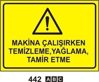 Makina Çalışırken Temizleme Yağlama Tamir Etme 35x50 cm Dekota (Forex) 3mm