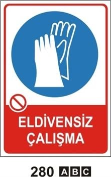 Eldivensiz Çalışma 35x50 cm Sticker (Yapışkanlı) Etiket