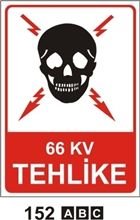 66 Kv Tehlike Uyarı Levhası 50x70 cm Dekota (Forex) 3mm