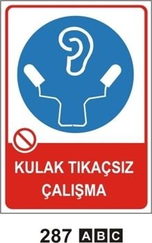 Kulak Tıkaçsız Çalışma 35x50 cm Sticker (Yapışkanlı) Etiket