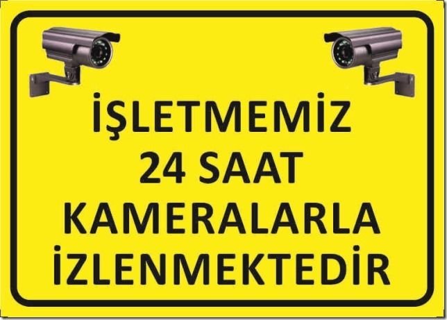İşletmemiz 24 Saat Kameralarla İzlenmektedir 50x70 cm Dekota (Forex) 3mm