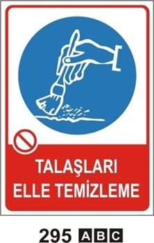 Talaşları Elle Temizleme 35x50 cm Sticker (Yapışkanlı) Etiket