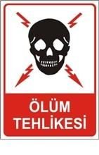 Ölüm Tehlikesi 25x35 cm PVC (Plastik) 0.50 mm