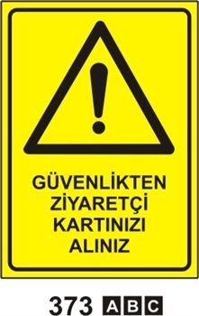 Güvenlikten Ziyaretçi Kartını Alınız 35x50 cm Dekota (Forex) 3mm